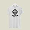 A Peace Just for Us Tee