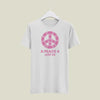 A Peace Just for Us Tee